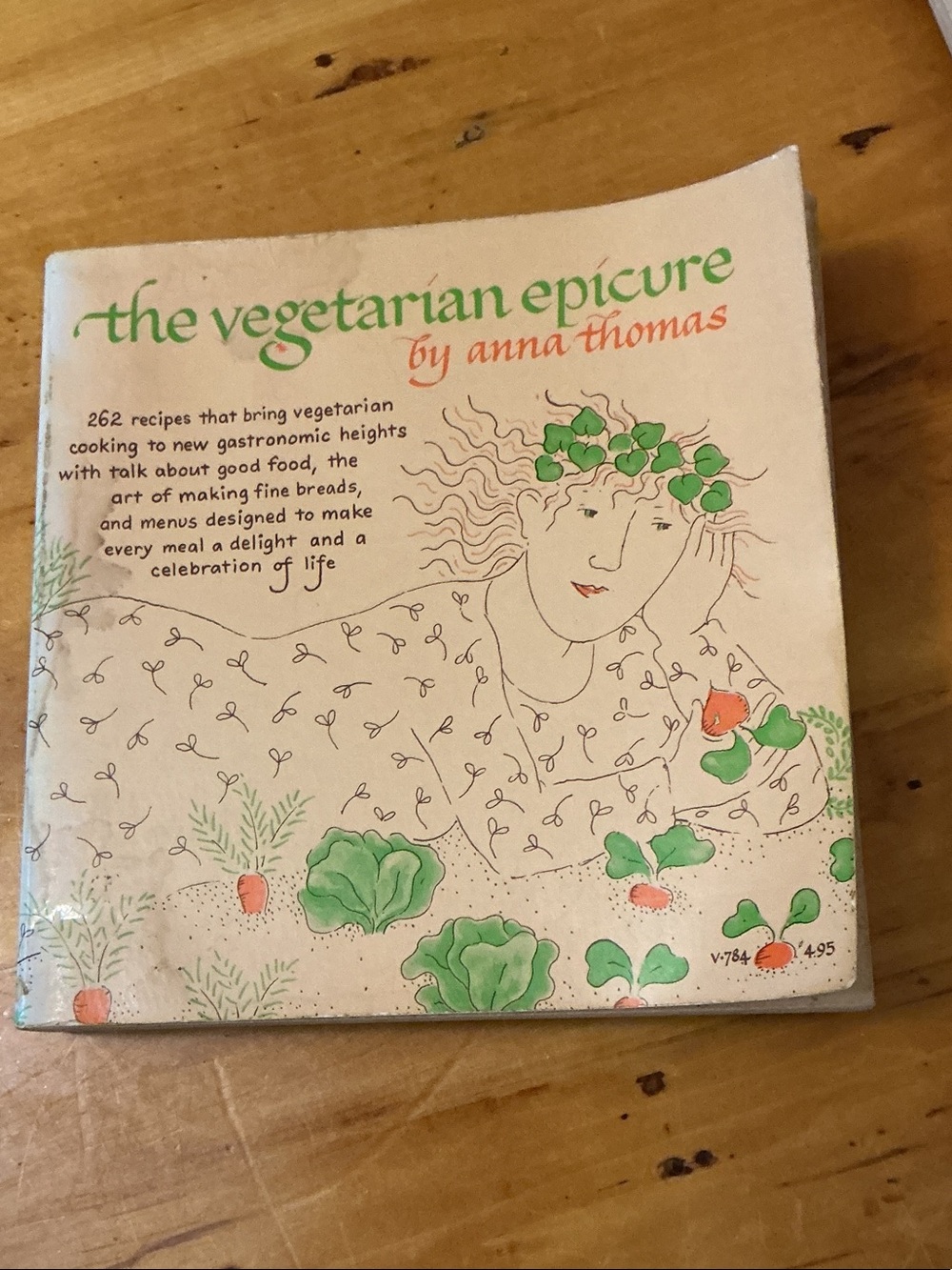 Cookbook, The Vegetarian Epicure Anna Thomas 1972 💛
